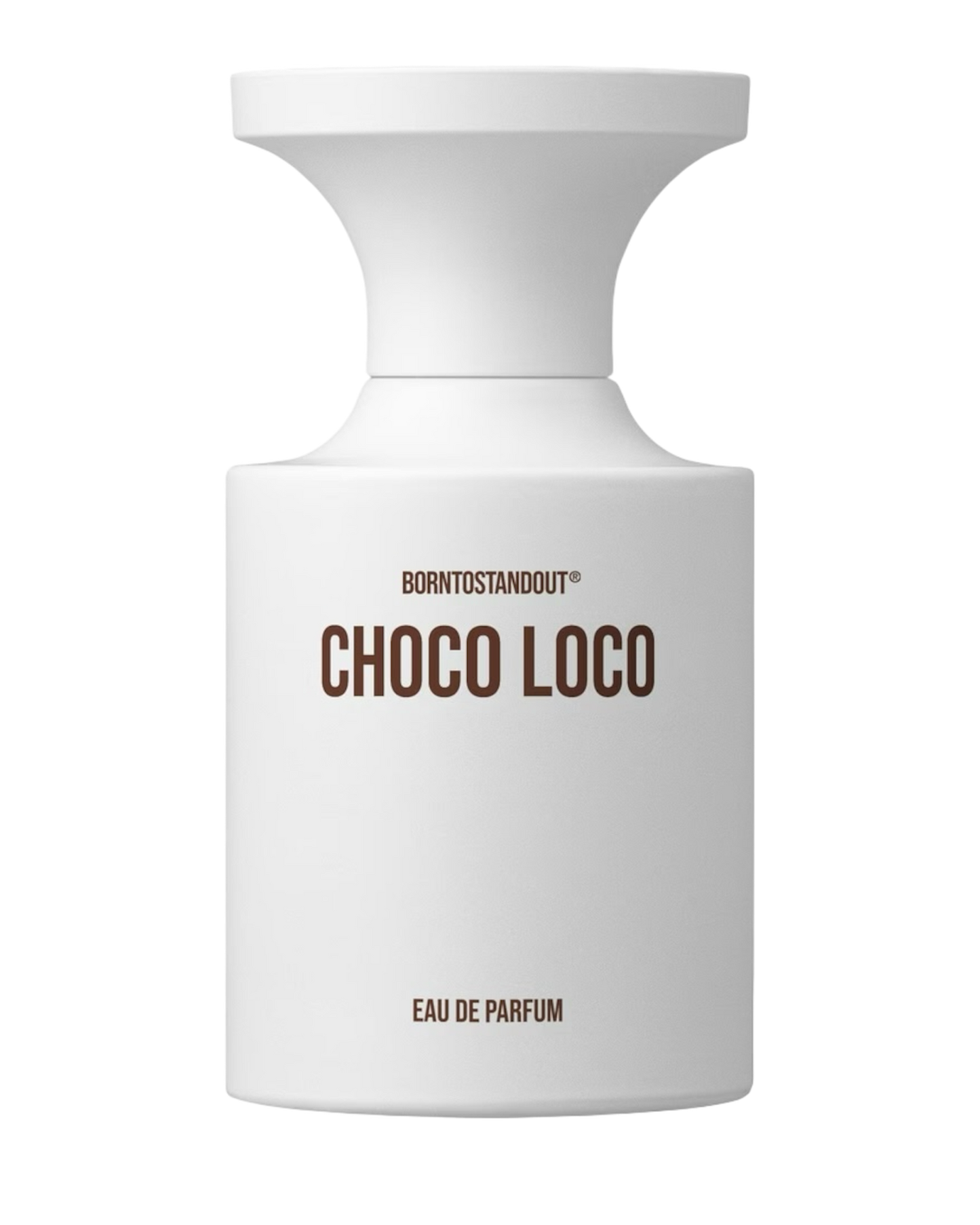 BORNTOSTANDOUT Choco Loco